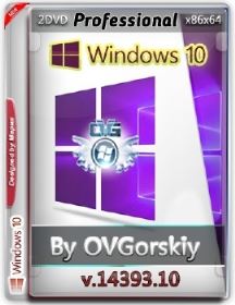 Microsoft Windows 10 Professional vl x86-x64 1607 RU by OVGorskiy 08.2016 2DVD