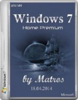 Windows 7 Home Premium by Matros 18.04.2014 (32bit+64bit) (2014) [Rus]