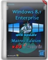Windows 8.1 Enterprise x86x64 with Update Matros Edition v.03 Acronis Plus