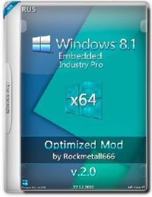 Windows Embedded 8.1 PRO Optimized Mod by Rockmetall666 2.0
