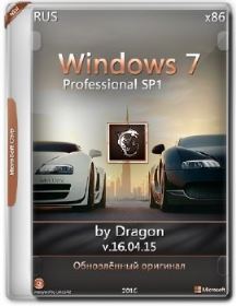 Windows 7 SP1 Professional x86 by Dragon [v.16.04.15] [Ru]