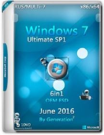 Windows 7 Ultimate SP1 OEM ESD June 2016 by Generation2 (x86/x64) (Rus/Multi7) [23/06/2016]