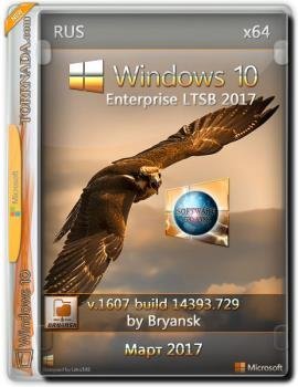 Windows 10  LTSB 14393.729 Bryansk (x64) (Ru) [/2017]