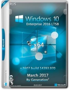 Windows 10 Корпоративная LTSB x64 14393.970 Март2017 by Generation2
