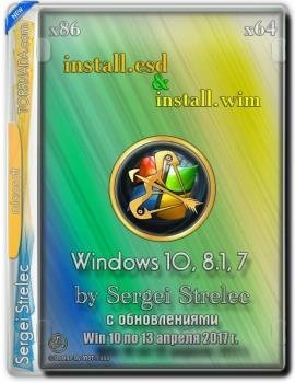 Install.esd & install.wim Windows 10, 8.1,7 by Sergei Strelec (x86/x64) (Rus) [13/04/2017]