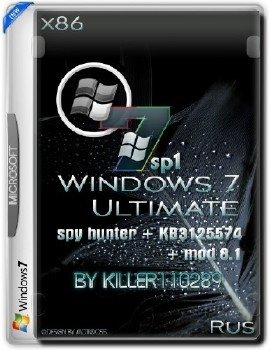 Windows 7 Ultimate SP1 x86 spy hunter + KB3125574 + mod 8.1 by killer110289 09,01,17 :6,1,7601,161011 [Ru]