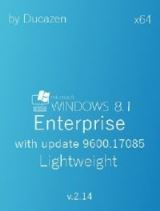 Windows 8.1 Enterprise with update 9600.17085 x64 Lightweight v.2.14 by Ducazen