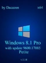 Windows 8.1 Pro vl with update 9600.17085 Petite v.1.14 by Ducazen (x64) (2014) [Rus]
