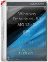 Windows Embedded 8.1 with Update (x86-x64) AIO [12in2] adguard
