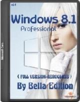 Win 8.1 Pro x 64 WMC Update 3 ( EXCLUSIVE- EDITION) By Bella v 7.7. (RU-RU)