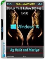 Windows 10 Enter Th 2 Relise 10576 (Full- Racy-Ico ) x64 By Bella and Mariya V.12 .(RU)