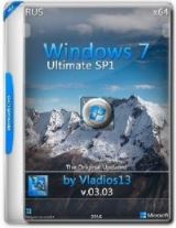 Windows 7 Ultimate SP1 x64 By Vladios13 v.03.03 [Ru]