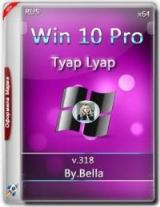 Windows 10 Pro.V.318 (Tyap Lyap)