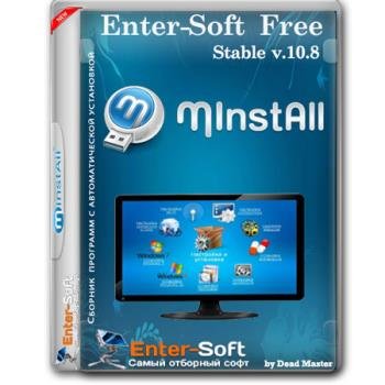 Сборник бесплатных программ - MInstAll Enter-Soft Free v10.8 by Dead Master